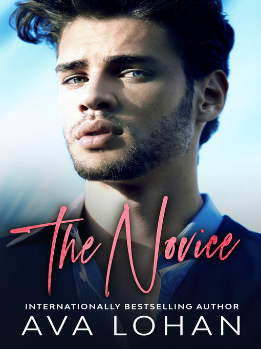 Title details for The Novice by Ava Lohan - Wait list